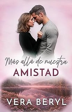 Guía para elegir la mejor novela "Friends to lovers"