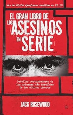 Errores frecuentes al indagar en la vida de asesinos en serie