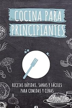 Los mejores libros de cocina rápida para principiantes