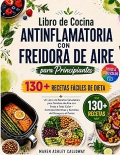 Deliciosas recetas navideñas en freidora de aire para compartir en familia