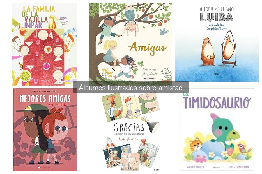 Comparativa de álbumes ilustrados: amistad vs. otros temas