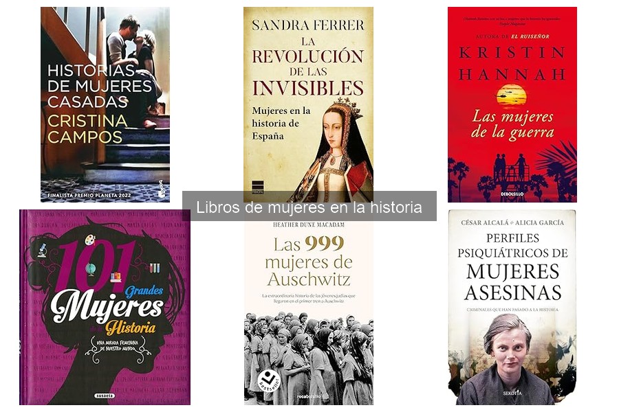 Impacto cultural de los libros sobre mujeres en la historia
