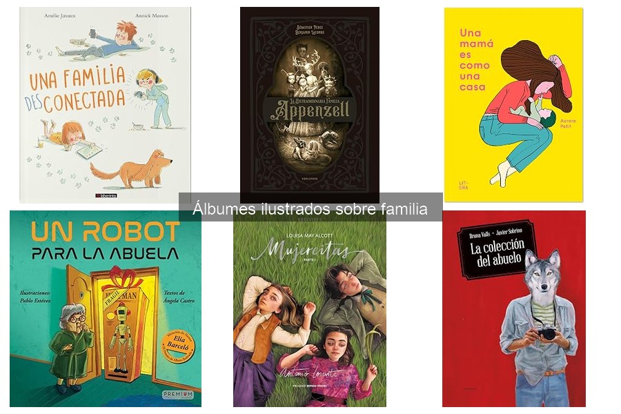 ¿Qué son los álbumes ilustrados sobre familia?