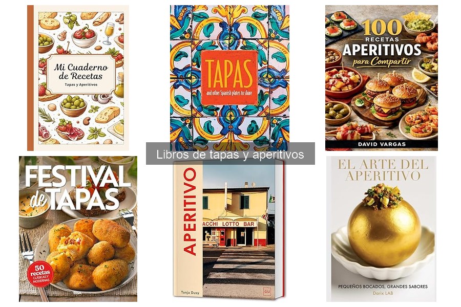 Tipos de Libros de Tapas y Aperitivos: Estilos y Ejemplos